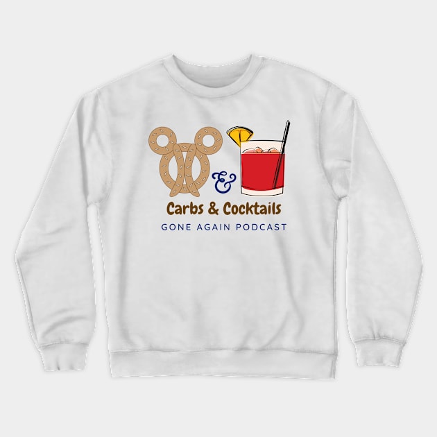 Carbs & Cocktails Crewneck Sweatshirt by DizDreams with Travel Agent Robyn